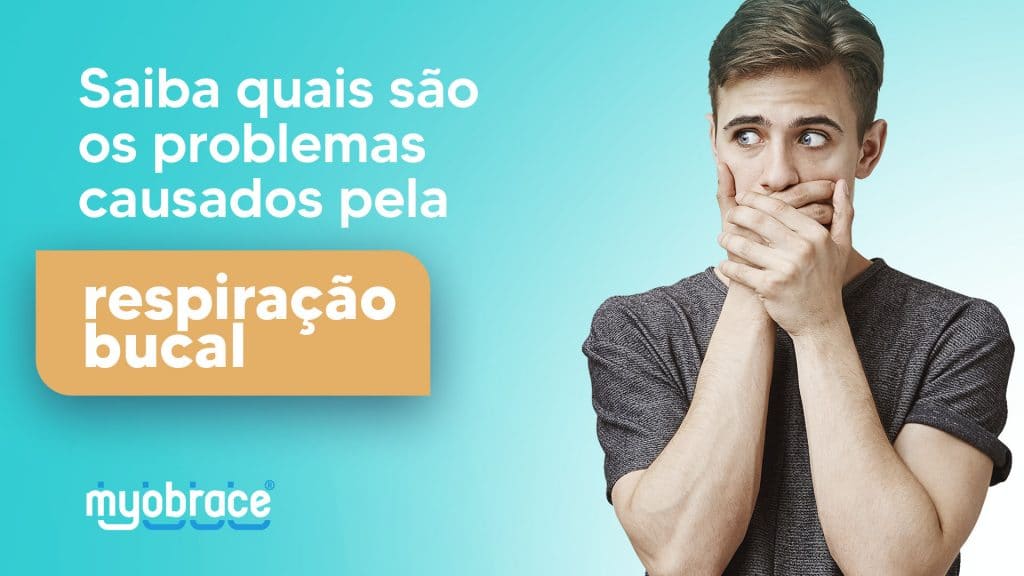 respiraçao bucal, respiração bucal, problemas causados pela respiração bucal, problemas da respiração bucal, respiração bucal problemas, respirar pela boca, respiração bucal tratamento, respirador bucal, causas da respiração bucal, como tratar respiração bucal, myobrace, sistema myobrace, odontologia miofuncional, respiração pela boca, respirar pela boca faz mal, respirar de boca aberta